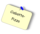 Ciabatta- Pizza