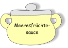 Meeresfrüchte- sauce