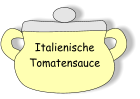 Italienische Tomatensauce
