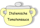 Italienische Tomatensauce