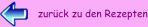 zurück zu den Rezepten